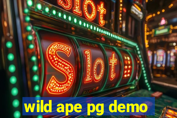 wild ape pg demo